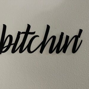 Bitchin’ metal wall decor
